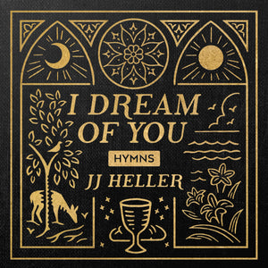 I Dream Of You: HYMNS (2024)