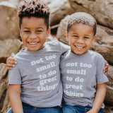 Not Too Small Youth T-Shirt