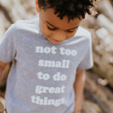 Not Too Small Youth T-Shirt